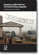IPIS Report: Mapping Conflict Motives: The Central African Republic